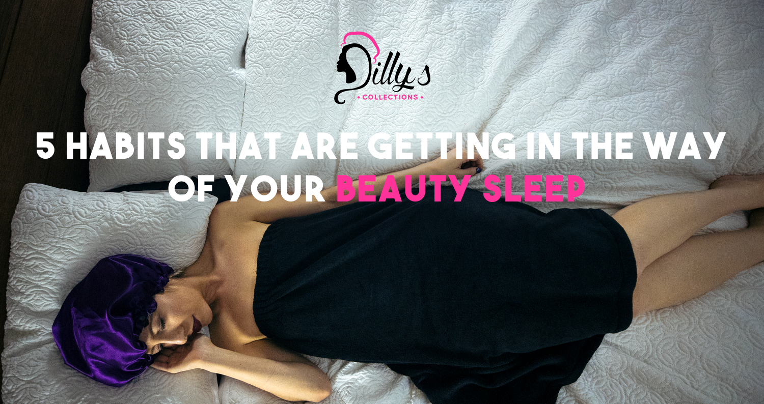 5 Habits That Are Getting in the Way of Your Beauty Sleep